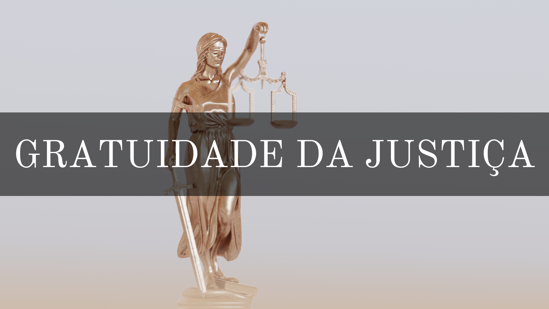 O benefício da justiça gratuita